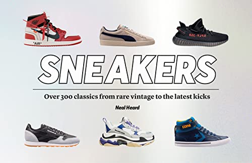 Over 300 Classics From Rare Vintage To The Latest Kicks: Dinis Guarda Reviews 'Sneakers' by Neal Heard In Booksabc