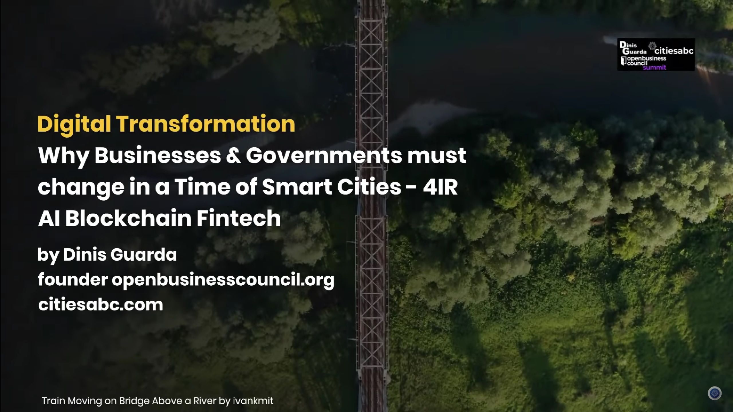 Digital Transformation: Why Businesses & Governments Must Change with Smart Cities 4IR AI Blockchain